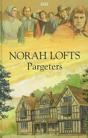 Pargeters by Norah Lofts