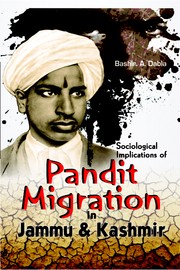 Sociological Implications of Pandit Migration Jammu & Kashmir by Bashir Ahamad Dabla