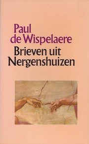 Cover of: Brieven uit Nergenshuizen by Paul de Wispelaere