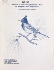 Effects of harvesting ponderosa pine on nongame bird populations by Robert C. Szaro