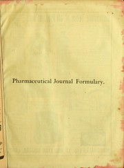 Cover of: P.J.F., The pharmaceutical journal formulary: a register of formulae for medicinal preparations sold by chemists and druggists, and regarded by the Board of Inland Revenue as "known, admitted and approved" remedies, together with collections of useful recipes for galenical preparations, veterinary medicines, photographic solutions, dental preparations, perfumes, toilet requisites, and various other preparations in everyday use
