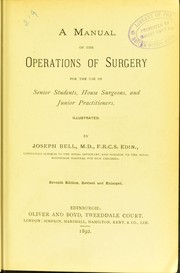 Cover of: A manual of the operations of surgery: for the use of senior students, house surgeons, and junior practitioners