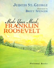 Cover of: Make your mark, Franklin Roosevelt!