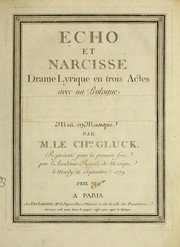 Cover of: Echo et Narcisse: drame lyrique en trois actes avec un prologue