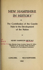 Cover of: New Hampshire in history; or, The contribution of the Granite state to the development of the nation