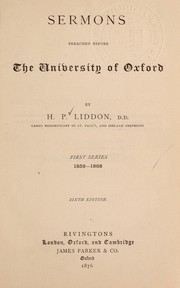 Cover of: Sermons preached before the University of Oxford: first series, 1859-1868