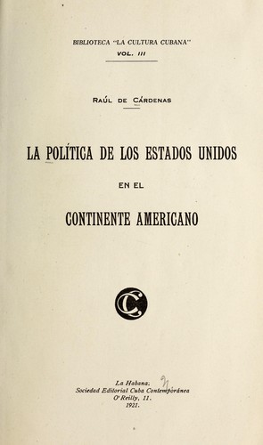 La política de los Estados Unidos en el continente americano.