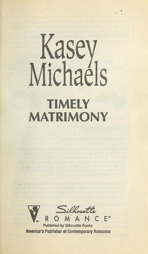 Timely Matrimony (Hasty Weddings) by Hannah Howell