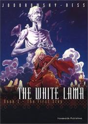 Cover of: The White Lama: The First Step (The White Lama)