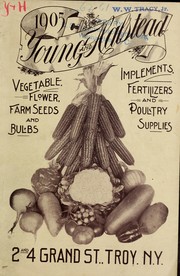 Cover of: 1905 Young and Halstead vegetable, flower, farm seeds and bulbs, implements, fertilizers, and poultry supplies