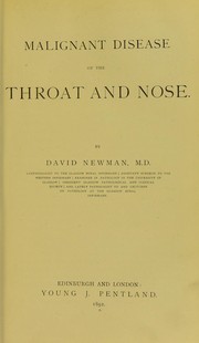 Cover of: Malignant disease of the throat and nose