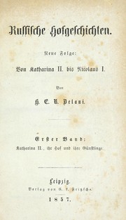 Cover of: Russische Hofgeschichten: neue Folge: von Katharina II bis Nicolaus I