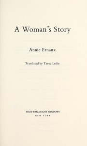 Cover of: A woman's story by Annie Ernaux