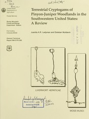 Cover of: Terrestrial cryptogams of pinyon-juniper woodlands in the Southwestern United States | Juanita A. R. Ladyman
