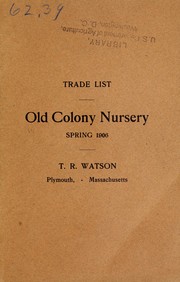 Cover of: Trade list: Old Colony Nursery spring 1906