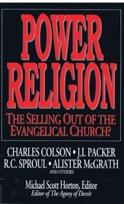 Cover of: Power religion by Charles Colson ... [et al.] ; Michael Scott Horton, editor.