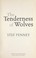 Cover of: The tenderness of wolves