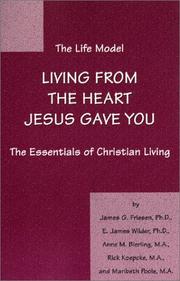 Cover of: The Life Model: Living from the heart Jesus gave you
