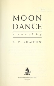 Cover of: Moon dance by S. P. Somtow