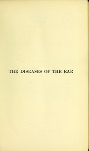 Cover of: A practical treatise on the diseases of the ear: including a sketch of aural anatomy and physiology