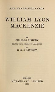 Cover of: William Lyon MacKenzie by Charles Lindsey