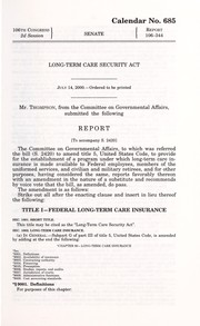 Cover of: Long-Term Care Security Act: report of the Committee on Governmental Affairs, United States Senate, to accompany S. 2420 ....