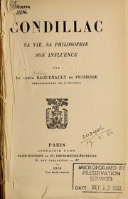 Cover of: Condillac: sa vie, sa philosophie, son influence.