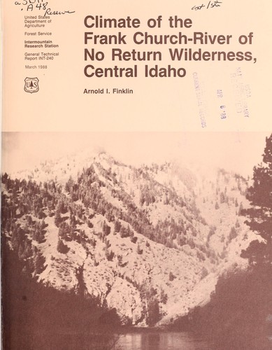 Climate of the Frank Church-River of No Return Wilderness, central Idaho