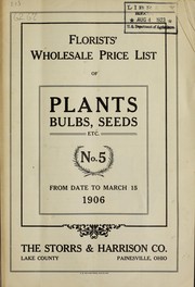 Cover of: Florists' wholesale price list of plants, bulbs, seeds, etc: from date to March 15, 1906