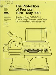 Cover of: The protection of peanuts, 1986-May 1991: citations from AGRICOLA concerning diseases and other environmental considerations