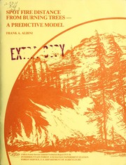 Cover of: Spot fire distance from burning trees: a predictive model