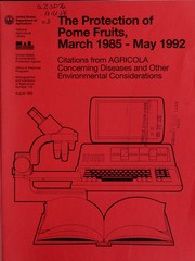 Cover of: The protection of pome fruits, March 1985-May 1992: citations from AGRICOLA concerning diseases and other environmental considerations