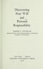 Cover of: Discovering free willand personal responsibility