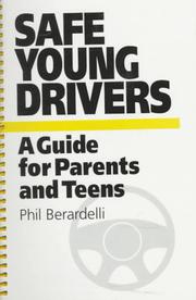 Safe Young Drivers by Phil Berardelli