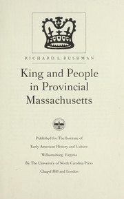 Cover of: King and people in provincial Massachusetts