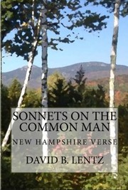 Sonnets on the Common Man by David B. Lentz