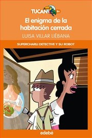 Cover of: el enigma de la habitación cerrada: Tucán. Serie Naranja, 54