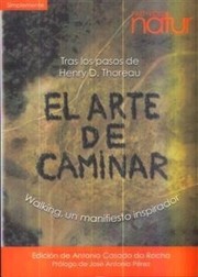 Cover of: El arte de caminar: Tras los pasos de Henry D. Thoreau