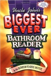 Cover of: Uncle John's biggest ever bathroom reader