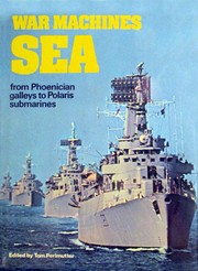 Cover of: War machines, sea by edited by Tom Perlmutter.