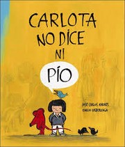 Cover of: Carlota no dice ni pío by 