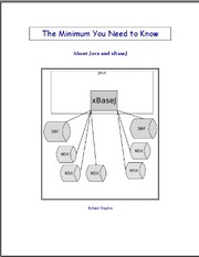 Cover of: The Minimum You Need to Know About Java and xBaseJ