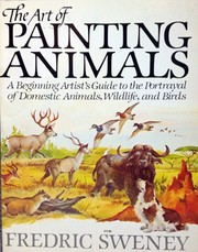 Cover of: The art of painting animals