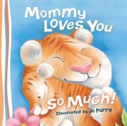 Cover of: Mommy Loves You