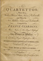 Cover of: Six quartettos, opera XXV: three for a violin, oboe, or flute, tenor & violoncello; and three for two violins, tenor, and violoncello