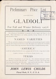 Cover of: Preliminary price list of gladioli for fall and winter delivery 1907-8