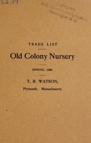 Cover of: Trade list: Old Colony Nursery spring, 1908