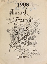 Cover of: 1908 annual catalogue: seeds, bulbs, plants, implements &c