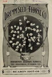 Cover of: Drumm Seed and Floral Co. [catalog]: season 1907-1908