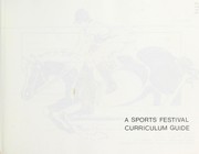 Cover of: Physical education, a sports festival curriculum guide, 1977-78